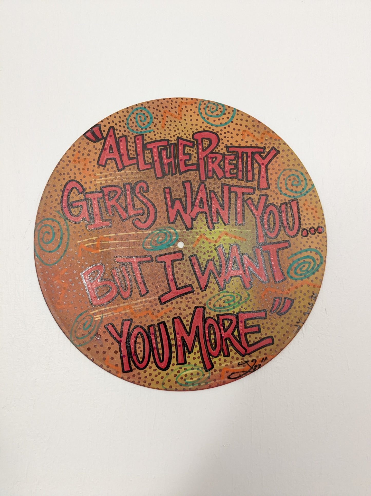 'All the Pretty Girls Want You' 12" Record Art