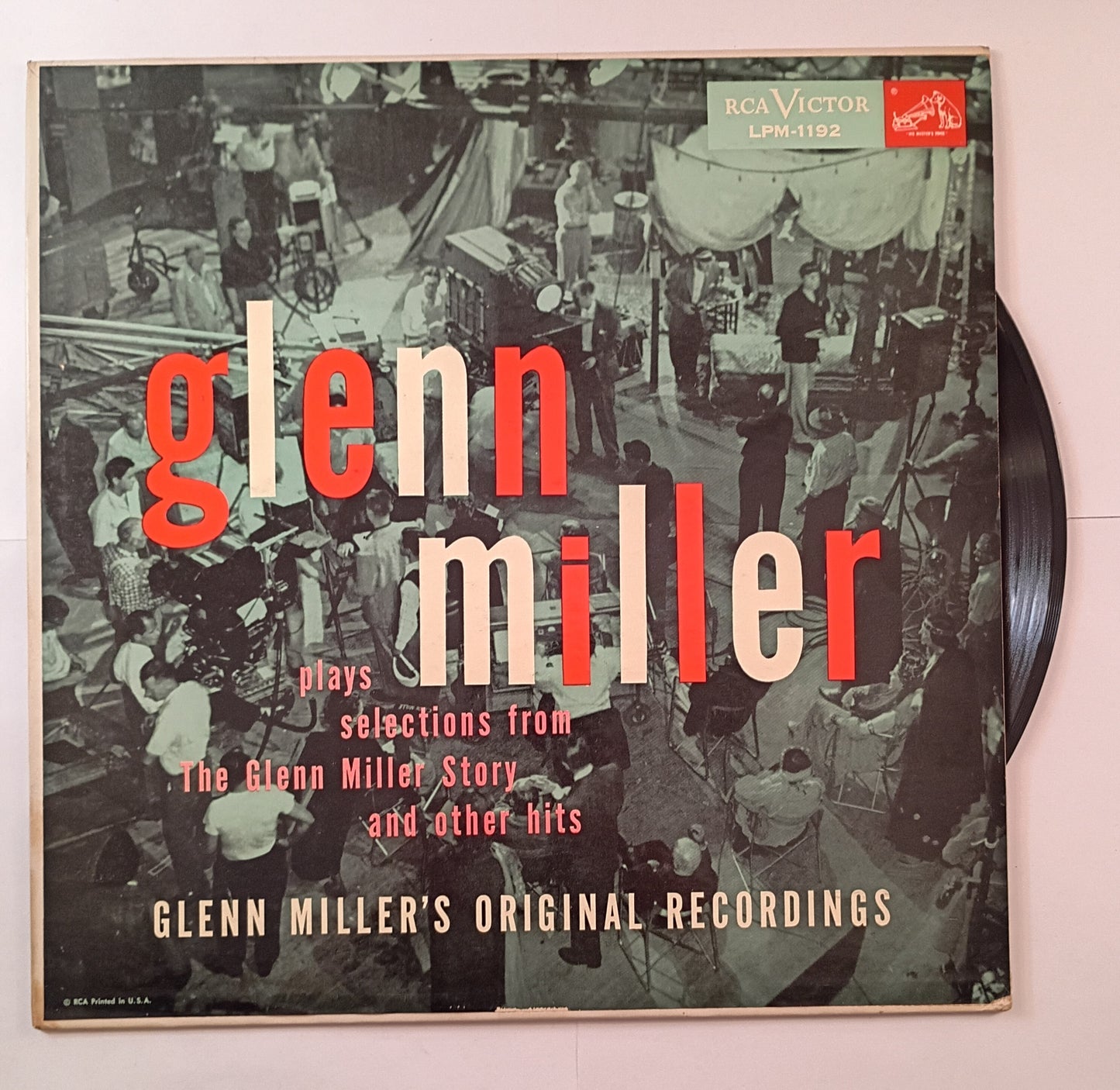 Glenn Miller And His Orchestra Directed By Ray McKinley - 'Glenn Miller Plays Selections From "The Glenn Miller Story" And Other Hits'